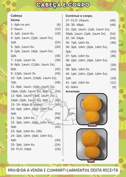 PROIBIDA A VENDA E COMPARTILHAMENTOS DESTA RECEITA
Cabeça
Gema
1- 6pb no am.
(6)
2- 6aum.
(12)
3- 1pb, 1aum 6x.
(18)
4- 1pb,