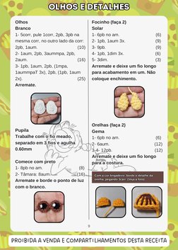 PROIBIDA A VENDA E COMPARTILHAMENTOS DESTA RECEITA
Olhos
Branco
1- 5corr, pule 1corr, 2pb, 3pb na
mesma corr, no outro lado d