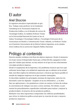 PRELIMINARES
4
www.redusers.com
Es ingeniero mecánico especializado en grá-
fi ca. Trabaja como profesor en la Fundación 
Gut