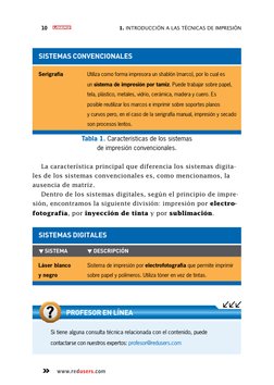 1. INTRODUCCIÓN A LAS TÉCNICAS DE IMPRESIÓN
10
www.redusers.com
SISTEMAS CONVENCIONALES
Serigrafía
Utiliza como forma impreso
