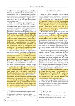 28
Manual de Derecho Político
muchos casos ellas representan la transfor-
mación de costumbres en instituciones (la 
monogami