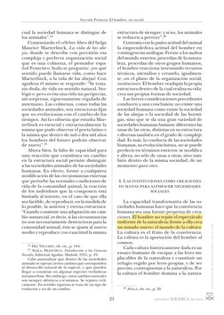 21
Sección Primera: El hombre, ser social
cual la sociedad humana se distingue de 
los animales”.24
Comentando el célebre lib