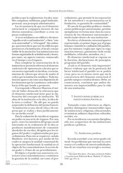 26
Manual de Derecho Político
jurídicos que la reglamentan, locales, mue-
bles, máquinas, emblemas, papel timbrado, 
personal