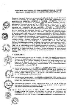 ADENDA DE MODIFICACiÓN DEL CONVENIO DE ESTABILIDAD JURíDICA
CELEBRADO CON CONSORCIO HOTELERO GLOBAL DEL PERÚ S.A.C.
Conste po