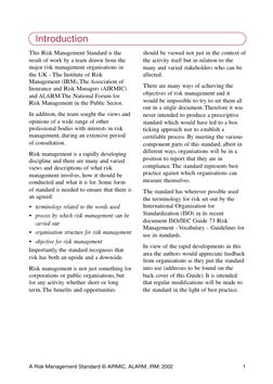 This Risk Management Standard is the
result of work by a team drawn from the
major risk management organisations in
the UK -