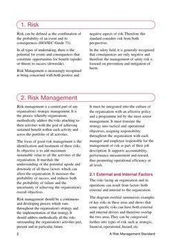 Risk management is a central part of any
organisation’s strategic management. It is
the process whereby organisations
methodi