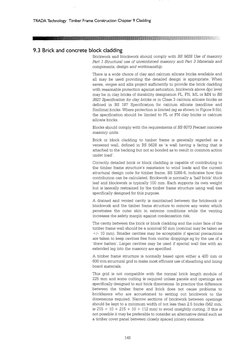 TRADA Technology Timber Frame Construction Chapter 9 Cladding 
9.3 Brick and concrete block cladding 
Brickwork and blockwork