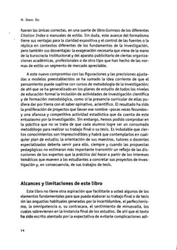 H. DANIEL DEI 
fueran las únicas correctas, en una suerte de libro Guinness de los diferentes 
Citation Indexo manuales de es