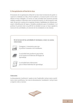 D. Recapitulación al final de la clase
El momento de recapitulación al final de la clase tiene la intención de poder re-
cupe