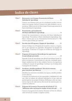 8
Clase 1
Reencuentro con el grupo. Presentación del Diario
Individual de Aprendizaje .......................................