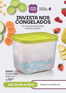 ESCOLHA O SEU!
Freezer Line Alto 1,1 L
NOVAS
CORES
Para uma dieta balanceada, 
saudável e gostosa.
TECNOLOGIA
COLOR CONTROL
B