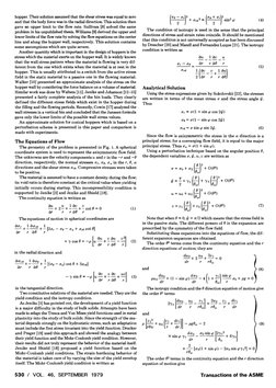 hopper. Their solution assumed that the shear stress was equal to zero 
and that the body force was in the radial direction.