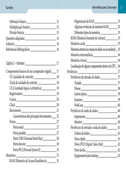 Sumário
Informática para Concursos
Subtração binária 
 11
Multiplicação binária 
 12
Divisão binária 
 13
Questões adaptad