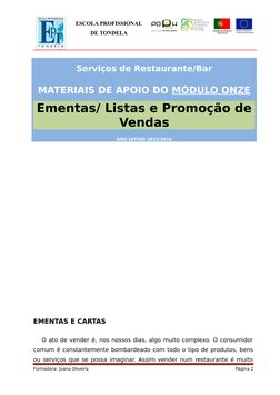 ESCOLA PROFISSIONAL
DE TONDELA
Serviços de Restaurante/Bar
MATERIAIS DE APOIO DO MÓDULO ONZE
Ementas/ Listas e Promoção de
Ve
