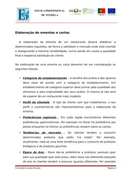 ESCOLA PROFISSIONAL
DE TONDELA
Elaboração de ementas e cartas
A  elaboração  da  ementa  de  um  restaurante  deverá  obedece