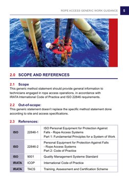 5
ROPE ACCESS GENERIC WORK GUIDANCE
2.0	 SCOPE AND REFERENCES
2.1	 Scope
This generic method statement should provide general