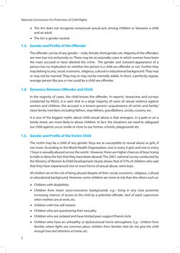 National Commission For Protection of Child Rights
2
•• The Act does not recognize consensual sexual acts among children or b