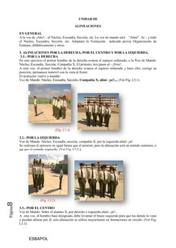 ESBAPOL
Página8	
UNIDAD III
ALINEACIONES
EN GENERAL
A la voz de ¡Alto!... el Núcleo, Escuadra, Sección, etc. La voz de mando