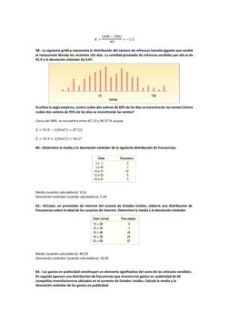  = (400 − 500)
40
= −2.5
58.- La siguiente gráfica representa la distribución del número de refrescos tamaño gigante que ven