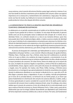 Manual de adicciones para psicólogos especialistas en psicología clínica en formación
47
causas externas, como la presión del