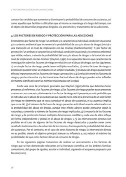 48
3. Factores psicológicos en las adicciones
conocer las variables que aumentan y disminuyen la probabilidad de consumo de s