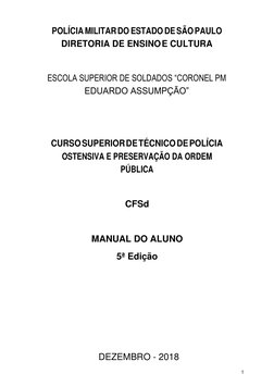 POLÍCIA MILITAR DO ESTADO DE SÃO PAULO 
DIRETORIA DE ENSINO E CULTURA 
 
 
ESCOLA SUPERIOR DE SOLDADOS “CORONEL PM 
EDUARDO A