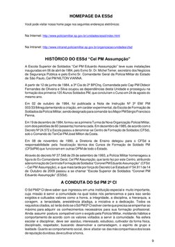 9 
 
HOMEPAGE DA ESSd 
Você pode visitar nossa home page nos seguintes endereços eletrônicos:  
Na Internet: http://www.polic