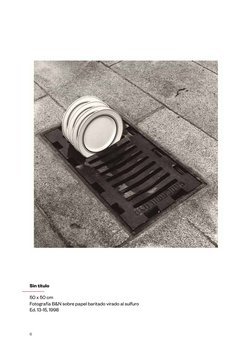 6
Sin título
50 x 50 cm
Fotografía B&N sobre papel baritado virado al sulfuro
Ed. 13-15, 1998
