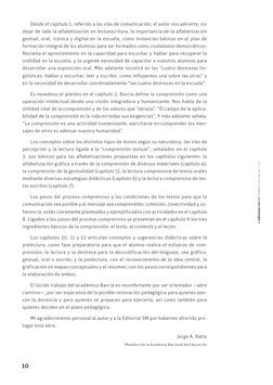 © ediciones sm S.A. Prohibida su fotocopia. Ley 11.723
Desde el capítulo 1, referido a las vías de comunicación, el autor nos