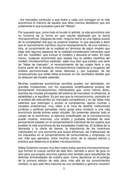 5 
 
- los mercados conducen a que todos y cada uno consigan en la vida 
económica el máximo de aquello que ellos mismos deci