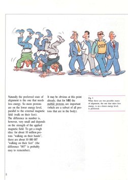Naturally the preferred state of
alignment is the one that needs
less energy. So more protons
are on the lower energy level,
