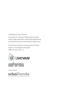 Coordinado por: Juan Geymonat 
Con artículos de:  Maurucio De Rosa, Juan Geymonat, 
Evelin Lasarga, Jorge Notaro, Gabriel Oyh