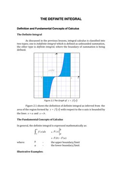 THE DEFINITE INTEGRAL 
 
 
Definition and Fundamental Concepts of Calculus 
 
The Definite Integral 
 
As discussed in the pr