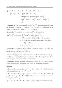 U de M
10
Ecuaciones diferenciales lineales de orden superior
Ejemplo 9: Un anulador de x2 e3x es (D −3)3 , en efecto
(D −3)2
