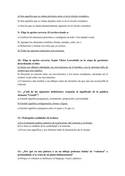 a) Son aquellos 
 
 que se sitúan
 
  próximos entre sí en el círculo cromático.
 
  
b) Son aquellos que se sitúan alejados