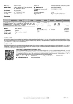 Nombre emisor:
COMERCIALIZADORA DE AUTOS USADOS
DEL ORIENTE S.A DE C.V
RFC receptor:
XAXX010101000
Nombre receptor:
AMPARO DE