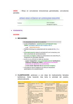 USOS:   -  Eficaz  en  convulsiones  tonicoclonicas  generalizadas,  convulsiones
parciales.
●
FENOBARBITAL 
ACCION:
MECANIS