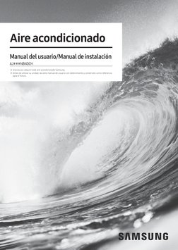Aire acondicionado
Manual del usuario/Manual de instalación
AJ∗∗∗NBNDCH
•• Gracias por adquirir este aire acondicionado Samsu