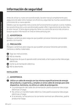Información de seguridad
Información de seguridad 
4 Español
Antes de utilizar su nuevo aire acondicionado, lea este manual c