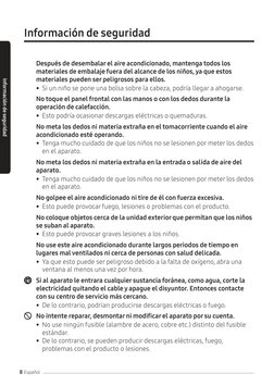 Información de seguridad
Información de seguridad 
8 Español
	
	 Después de desembalar el aire acondicionado, mantenga todos