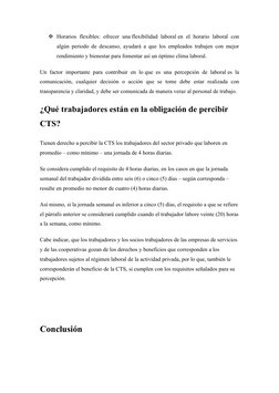Horarios  flexibles:  ofrecer una flexibilidad  laboral en el horario laboral  con
algún periodo de descanso, ayudará a que