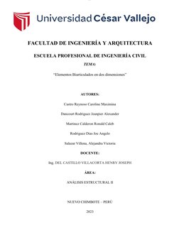 lOMoARcPSD|8244190
FACULTAD DE INGENIERÍA Y ARQUITECTURA
ESCUELA PROFESIONAL DE INGENIERÍA CIVIL
TEMA:
“Elementos Biarticulad