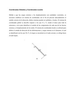 lOMoARcPSD|8244190
Coordenadas Globales y Coordenadas Locales
Debido  a que las  cargas  externas  y los  desplazamientos  so