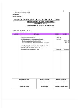 CIA. DE SEGURO Y REASEGURO
LATINA S.A.
LA PAZ-BOLIVIA
ASIENTOS CONTABLES DE LA CIA. "LATINA"S.A. - LIDER
ASIENTO CONTABLE DE