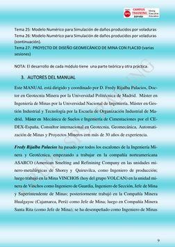9 
 
Tema 25: Modelo Numérico para Simulación de daños producidos por voladuras 
Tema 26: Modelo Numérico para Simulación d