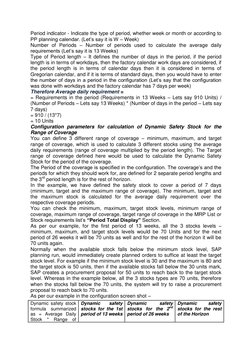Period indicator - Indicate the type of period, whether week or month or according to 
PP planning calendar. (Let’s say it is