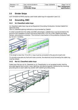 Revision: 1.0
Doc: 40.02.03.00015
Date: 22/09/05
Page 7 of 10
Project:
Cable trays
3.5 Divider Strips
Elec. Equipments
specif