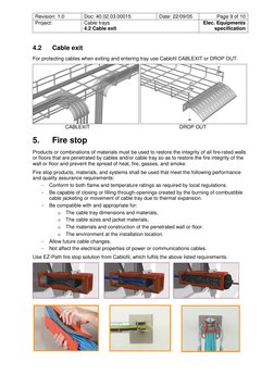 Revision: 1.0
Doc: 40.02.03.00015
Date: 22/09/05
Page 9 of 10
Project:
Cable trays
4.2 Cable exit
Elec. Equipments
specificat
