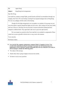 To:
Agnes Wong
Subject:
Hong Kong travel arrangements
Dear Mrs Wong, 
Last month my company arranged fights, ground transfers