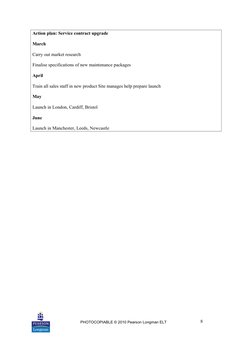 Action plan: Service contract upgrade
March
Carry out market research
Finalise specifications of new maintenance packages
Apr